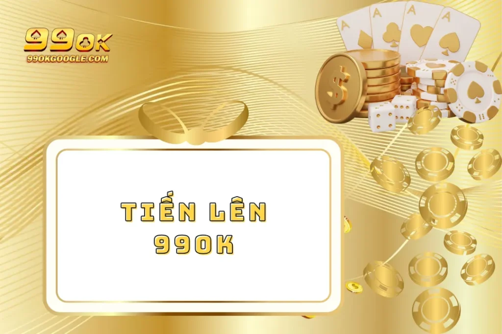 Tiến Lên – Thử Thách Siêu Hấp Dẫn Với Bài Dân Gian 1 Tiến Lên 99ok – Thử Thách Siêu Hấp Dẫn Với Bài Dân Gian